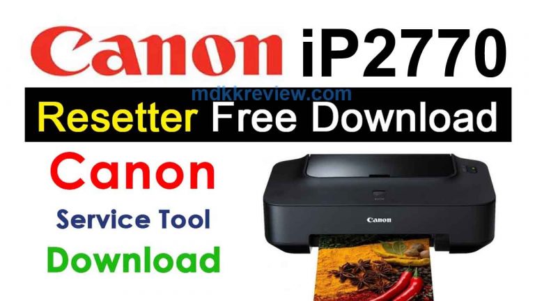 Download Resetter Canon Ip2770 Terbaru 2018