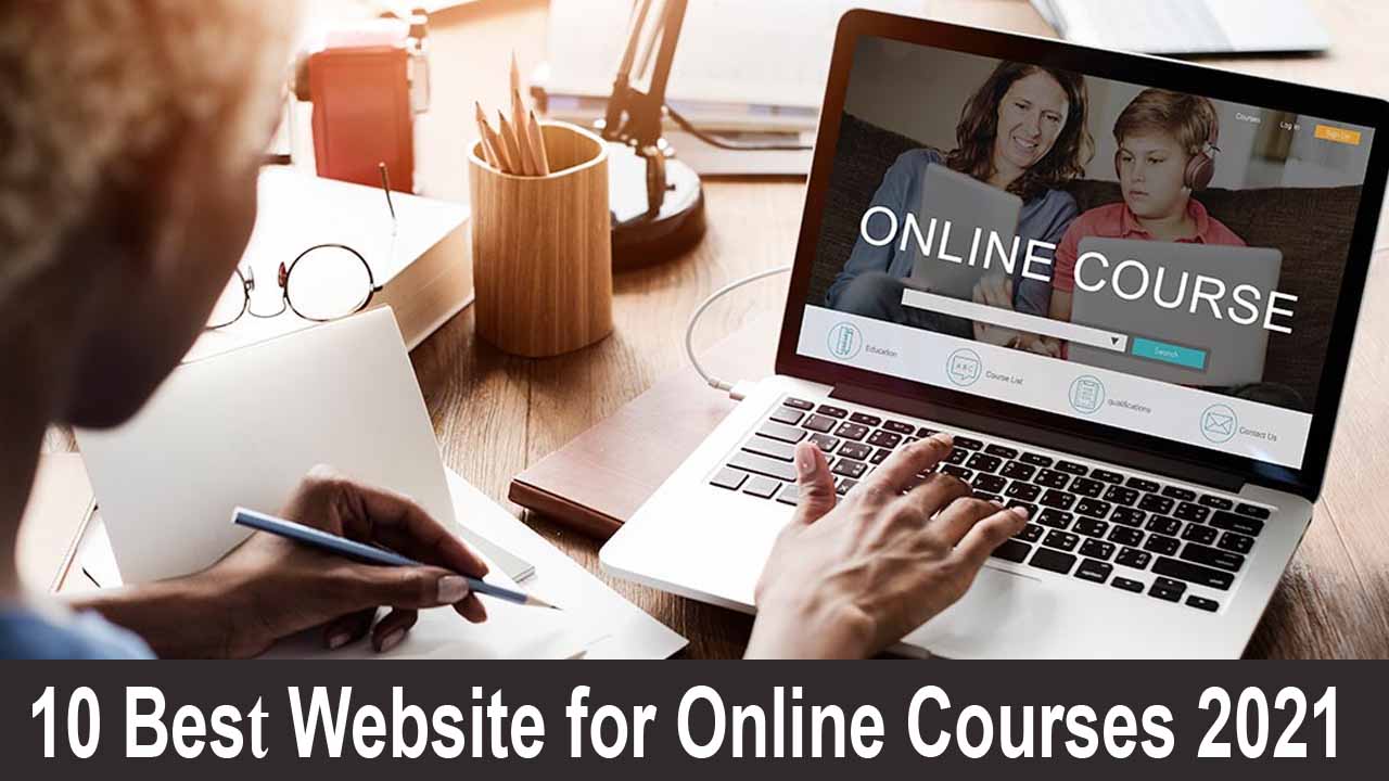 10 Best Website for Online Courses 2021