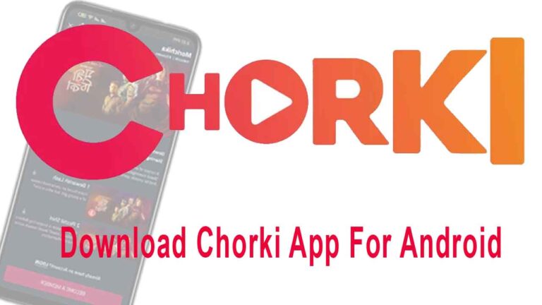 Download Chorki App For Android Free 2021