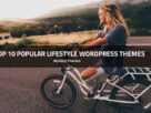 Top 10 Popular Lifestyle WordPress Themes