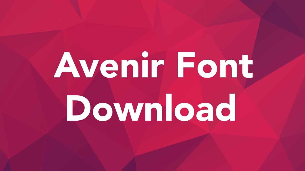 Avenir Font Download For Free