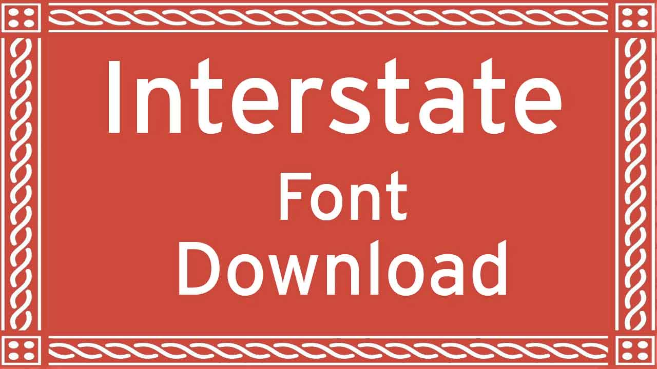 Interstate Font Download For Free