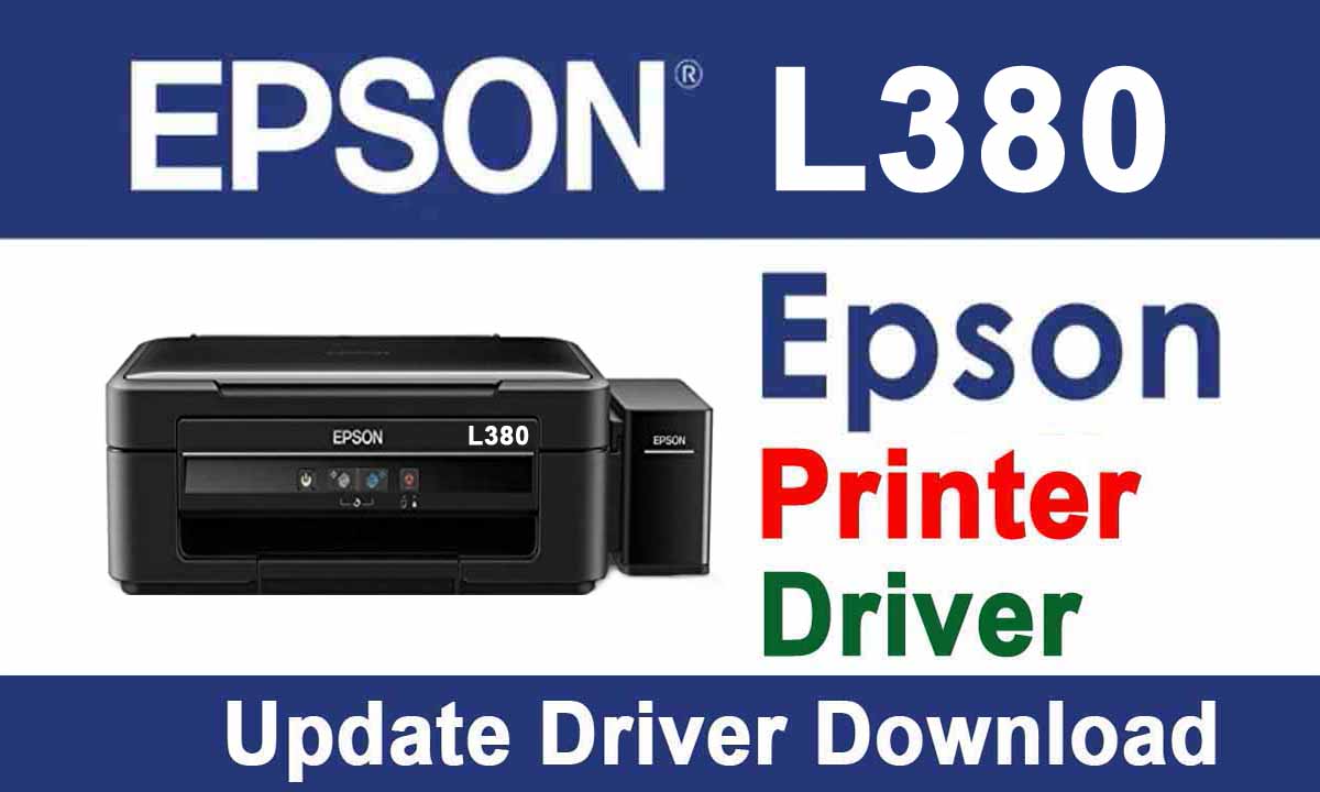 Epson L380 Printer Driver Download For Free