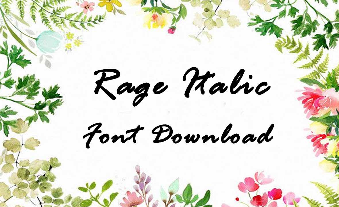 Rage Italic Font Download For Free