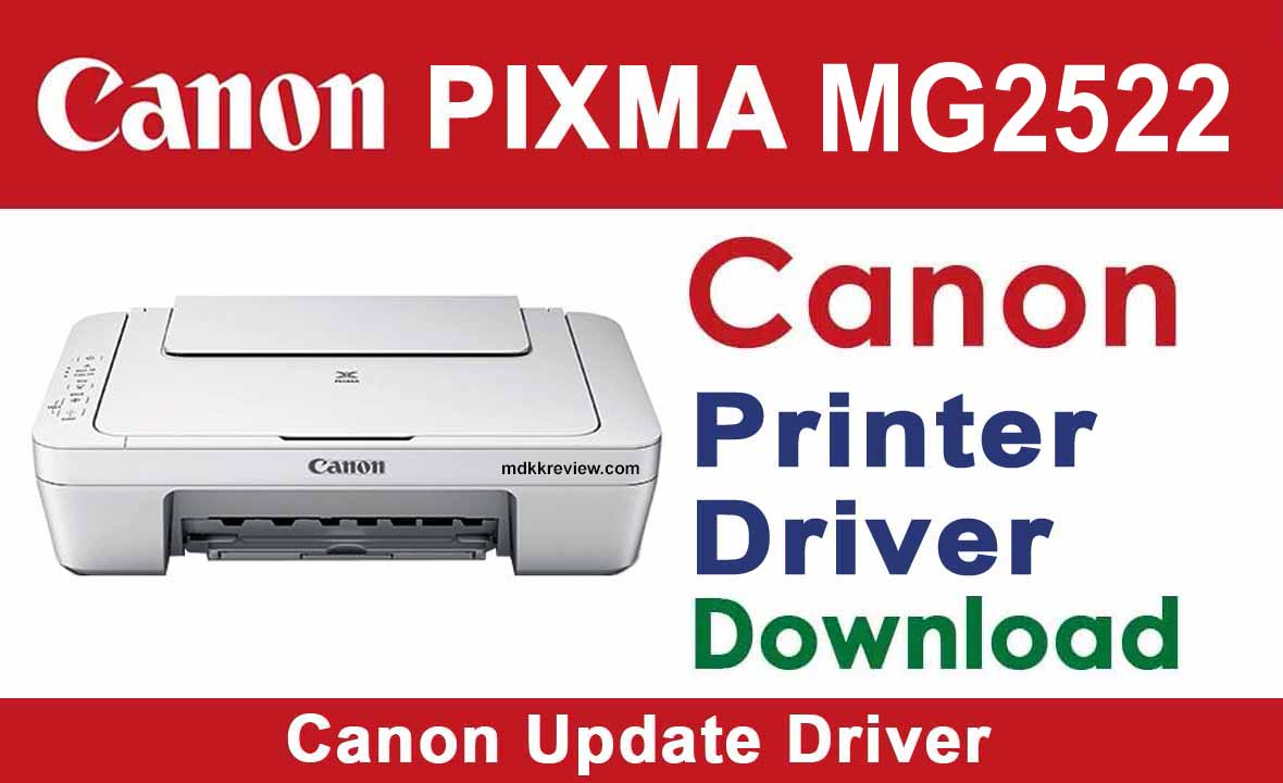 Download Canon PIXMA MG2522 Printer Driver